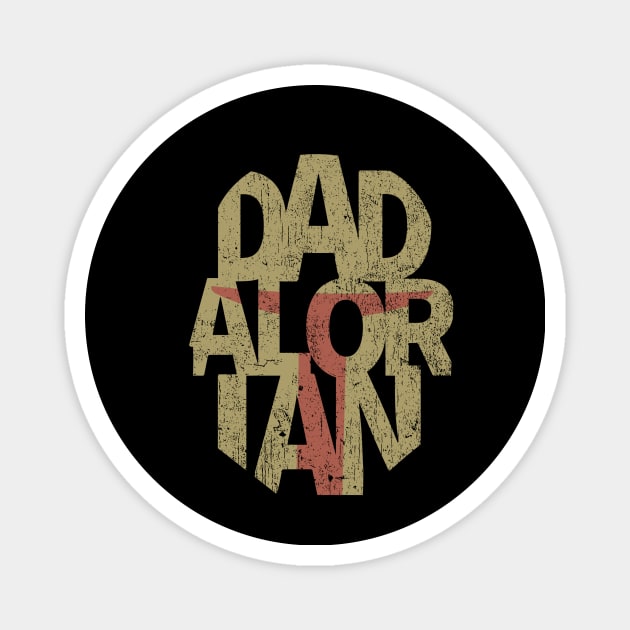 Dadalorian Magnet by Red Wolf Rustics And Outfitters